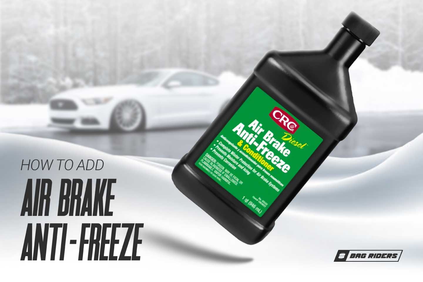 Air Brake Antifreeze for Air Suspension Why You Need It